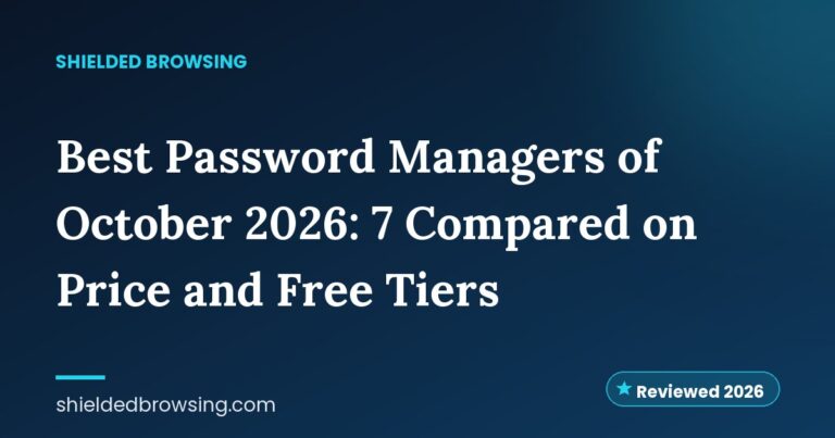 Best Password Managers of October 2026: 7 Compared on Price and Free Tiers