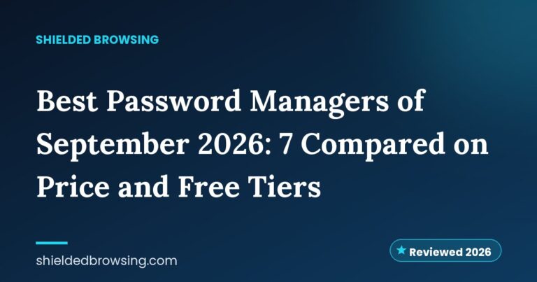 Best Password Managers of September 2026: 7 Compared on Price and Free Tiers